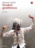 Copertina del libro Teatro grottesco 
