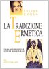 Copertina del libro La Tradizione Ermetica 