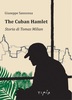 Copertina del libro The Cuban Hamlet. Storia di Tomas Milian