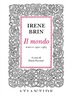 Copertina del libro Il mondo. Scritti 1920-1965 