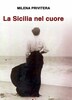 Copertina del libro La Sicilia nel cuore 