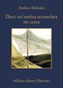 Copertina del libro Dove un'ombra sconsolata mi cerca