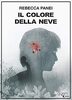 Copertina del libro Il colore della neve 