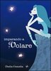 Copertina del libro Imparando a volare