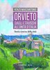 Copertina del libro Orvieto. Dagli Etruschi all'Unità d'Italia 