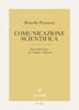 Copertina del libro Comunicazione scientifica 