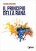 Copertina del libro Il principio della rana 