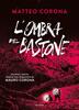 Copertina del libro L'ombra del bastone 