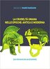 Copertina del libro La crudeltà umana nelle epoche: antica e moderna 