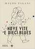 Copertina del libro Nove vite e dieci blues. Un'autobiografia 