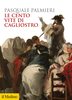 Copertina del libro Le cento vite di Cagliostro 
