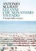 Copertina del libro Gli anni che non stiamo vivendo 