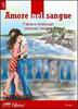 Copertina del libro Amore nel sangue