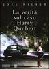 Copertina del libro La verità sul caso Harry Quebert 