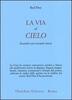 Copertina del libro La via al cielo. Incontri con eremiti cinesi 