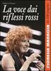 Copertina del libro La voce dai riflessi rossi. Fiorella Mannoia in 100 pagine 