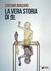 Copertina del libro La vera storia di 生 