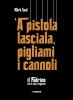 Copertina del libro 'A pistola lasciala, pigliami i cannoli – Il Padrino. Storia, epica, leggenda