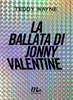 Copertina del libro La ballata di Jonny Valentine 