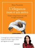 Copertina del libro L'eleganza non è un mito 