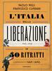 Copertina del libro L'Italia della Liberazione in 50 ritratti 