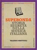 Copertina del libro Superonda. Storia segreta della musica italiana 