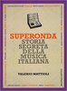 Copertina del libro Superonda. Storia segreta della musica italiana