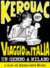 Copertina del libro Kerouac, viaggio in Italia. Un giorno a Milano 