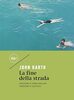 Copertina del libro La fine della strada 