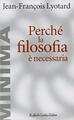 Perché la filosofia è necessaria
