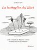 Copertina del libro La battaglia dei libri 