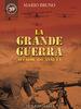 Copertina del libro La Grande Guerra. Accadde 100 anni fa 