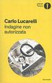 Indagine non autorizzata