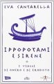 Ippopotami e sirene. I viaggi di Omero e di Erodoto