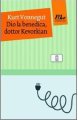 Dio la benedica, dottor Kevorkian
