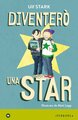 Diventerò una star 