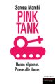 Pink Tank. Donne al potere, potere alle donne