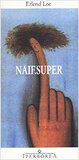 Naif.Super