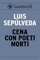 Cena con poeti morti