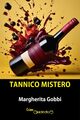 Tannico mistero
