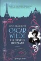 Oscar Wilde e il sipario strappato