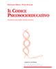 Copertina del libro Il codice psicosocioeducativo. Prendersi cura della crescita emotiva 