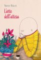 L'arte dell'attesa