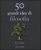 Copertina del libro 50 grandi idee di filosofia