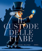 Copertina del libro Il custode delle fiabe 
