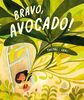 Copertina del libro Bravo, Avocado 