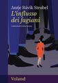 L'influsso dei fagiani