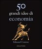 Copertina del libro 50 grandi idee di economia