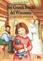 Nei Grandi Boschi del Wisconsin. La casa nella prateria