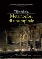 Metamorfosi di una capitale